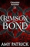 Crimson Bond: A Young Adult Vampire Romantic Fantasy (The Crimson Accord Series Book 3)