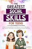 The Greatest Social Skills for Teens