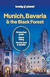 Lonely Planet Munich, Bavaria & the Black Forest (Travel Guide)