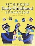 Rethinking Early Childhood Education