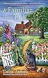 A Familiar Tail (A Witch's Cat Mystery)