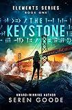 The Keystone: A Found Family Teen Sci-fi Thriller (Elements Book 1)