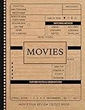 Movie Critic Film Review Book: Capture Every Critique. Ideal for Film Buffs, Popcorn Enthusiasts, Cinephiles, and Binge Watchers