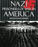 Nazi Prisoners of War in America