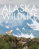 Alaska Wildlife: Through the Season