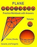 Plane Geometry Practice Workbook with Answers: Circles, Chords, Secants, and Tangents (Master Essential Geometry Skills)