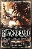 Blackbeard: The Hunt for the World's Most Notorious Pirate