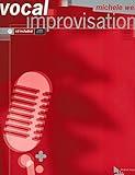 Vocal Improvisation: Book & CD (Advance Music)