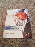 Occupational Safety and Health for Technologists, Engineers, and Managers (8th Edition)