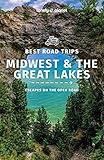 Lonely Planet Best Road Trips Midwest & the Great Lakes (Road Trips Guide)