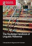 The Routledge Handbook of Linguistic Reference (Routledge Handbooks in Philosophy)