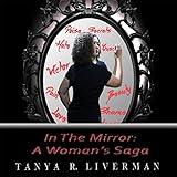 In the Mirror: A Woman's Saga