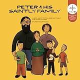 My saintly family: A book on Christian family life for toddlers and young children (Saints & Virtues)