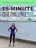 15-Minute Core Challenge 9.0 Workout (with weights)
