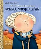 My Little Golden Book About George Washington