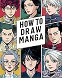 How To Draw Manga step by step: the ultimate guide for aspiring artists and anime enthusiasts