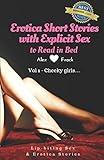 Erotica Short Stories with Explicit Sex to Read in Bed: Sexy Short Stories for Women and Men | Vol 1 - Cheeky Girls (My Lip-biting Short Stories Series -)