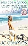 Mechaniek: Lost Paradise: A post apocalyptic sci-fi steampunk LGBTQ novel