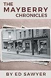 The Mayberry Chronicles