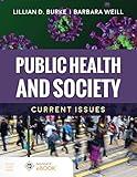 Public Health and Society: Current Issues: Current Issues