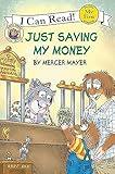 Little Critter: Just Saving My Money (My First I Can Read)