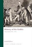 History of the Gothic: Gothic Literature 1825-1914 (Gothic Literary Studies)