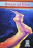Rivers of Fire: An Eruption of Hawai'i's Mauna Loa Volcano