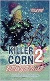 Killer Corn 2: Butter Watch Out! (Killer Corn Trilogy)