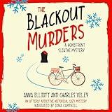 The Blackout Murders: A Homefront Sleuths Mystery (The Homefront Sleuths Cozy Mystery Series, Book 1)