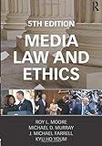 Media Law and Ethics (Routledge Communication)