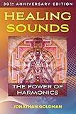 Healing Sounds: The Power of Harmonics