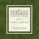 The Servant Leadership Training Course