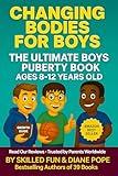 Changing Body Book for Boys: Puberty Book for Boys 8-12 Year Olds