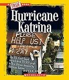 Hurricane Katrina (A True Book: Disasters)