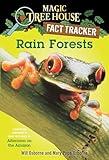 Rain Forests (Magic Tree House Research Guide)