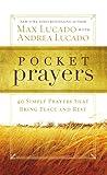 Pocket Prayers: 40 Simple Prayers that Bring Peace and Rest