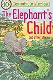 The elephants child