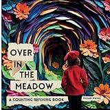Over in the Meadow: A Paper Story: A Counting and Rhyming Children's Book Illustrated in Papercraft Style