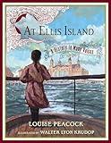At Ellis Island: A History in Many Voices