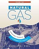 Natural Gas: Operations and Transport: A Handbook for Students of the Natural Gas Industry