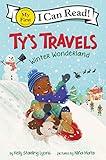 Ty’s Travels: Winter Wonderland (My First I Can Read)