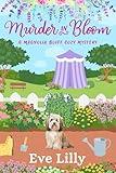 Murder in Bloom: A Magnolia Bluff Cozy Mystery