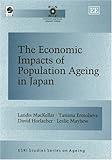 The Economic Impacts of Population Ageing in Japan (ESRI Studies Series on Ageing)