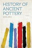 History of Ancient Pottery