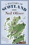 A History of Scotland: Look Behind the Mist and Myth of Scottish History