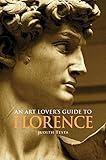 An Art Lover's Guide to Florence