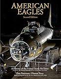 American Eagles: A History of the United States Air Force Featuring the Collection of the National Museum of the U.S. Air Force