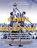 Games of Deception: The True Story of the First U.S. Olympic Basketball Team at the 1936 Olympics in Hitler's Germany