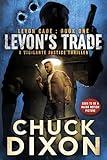 Levon's Trade: A Vigilante Justice Thriller (Levon Cade Book 1)