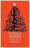 The Valancourt Book of Victorian Christmas Ghost Stories